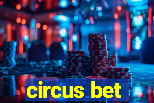 circus bet